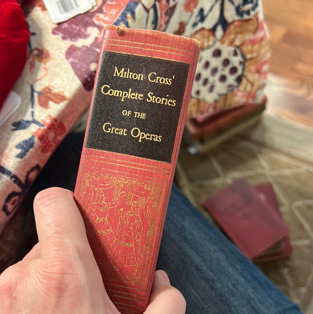 Vintage copy of Milton Cross' Complete Stories of the Great Operas